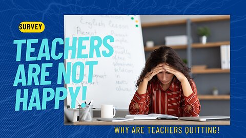 Why teachers quit! A detailed look.