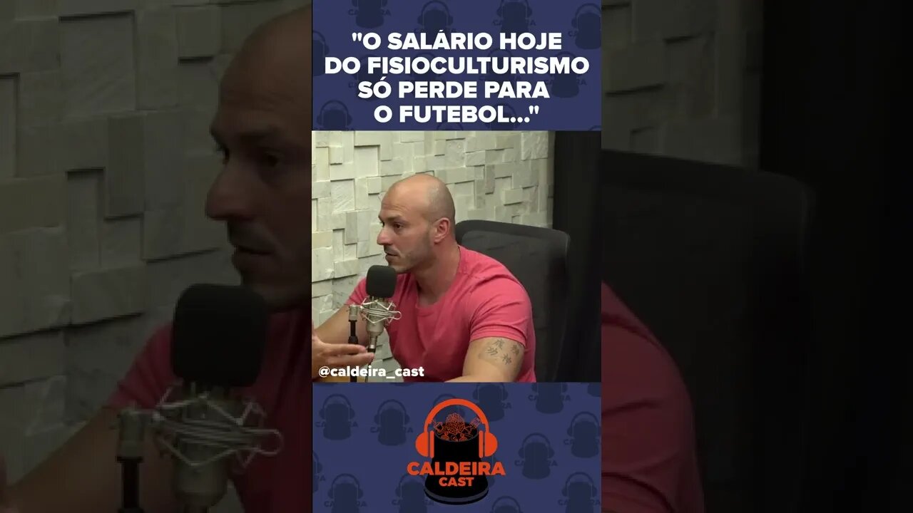 O SALÁRIO HOJEDO FISIOCULTURISMOSÓ PERDE PARA O FUTEBOL #shorts