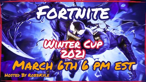 Fortnite Winter tournament showcase | March 6th 6 pm est | Hosted By RobbKyle