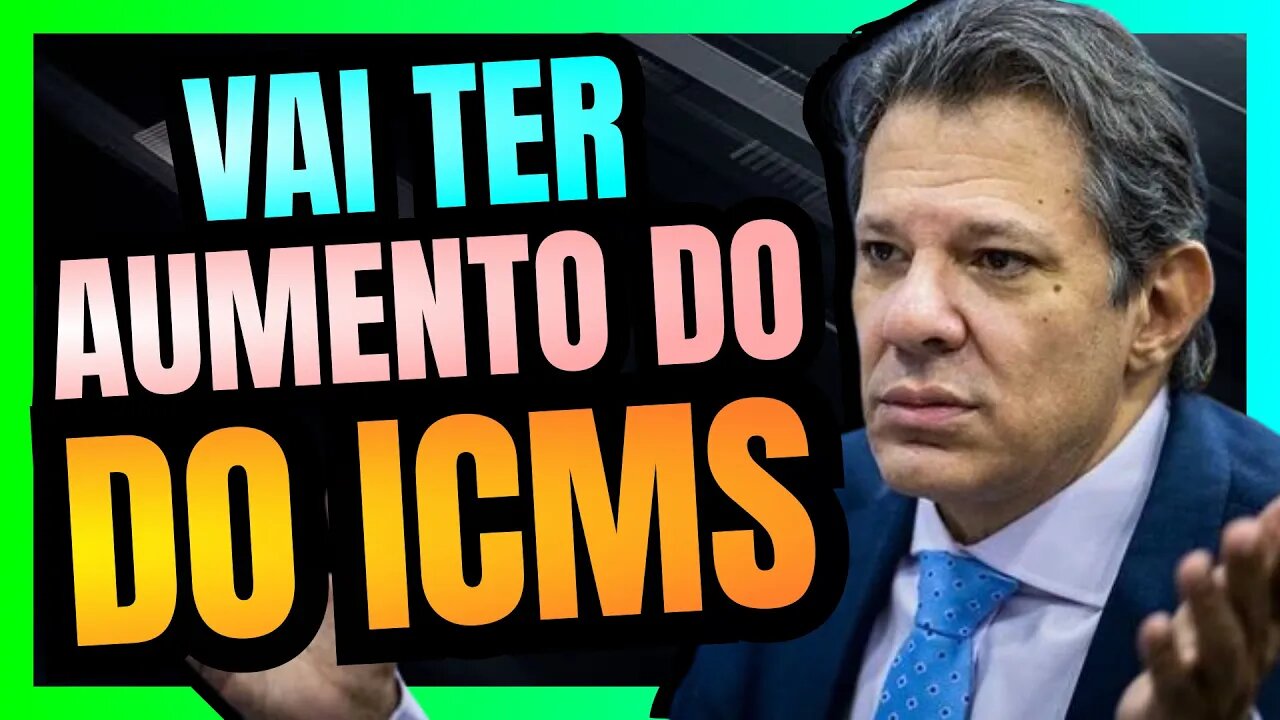 Estados vão AUMENTAR O ICMS na onda da REFORMA TRIBUTÁRIA não foi por falta de AVISO