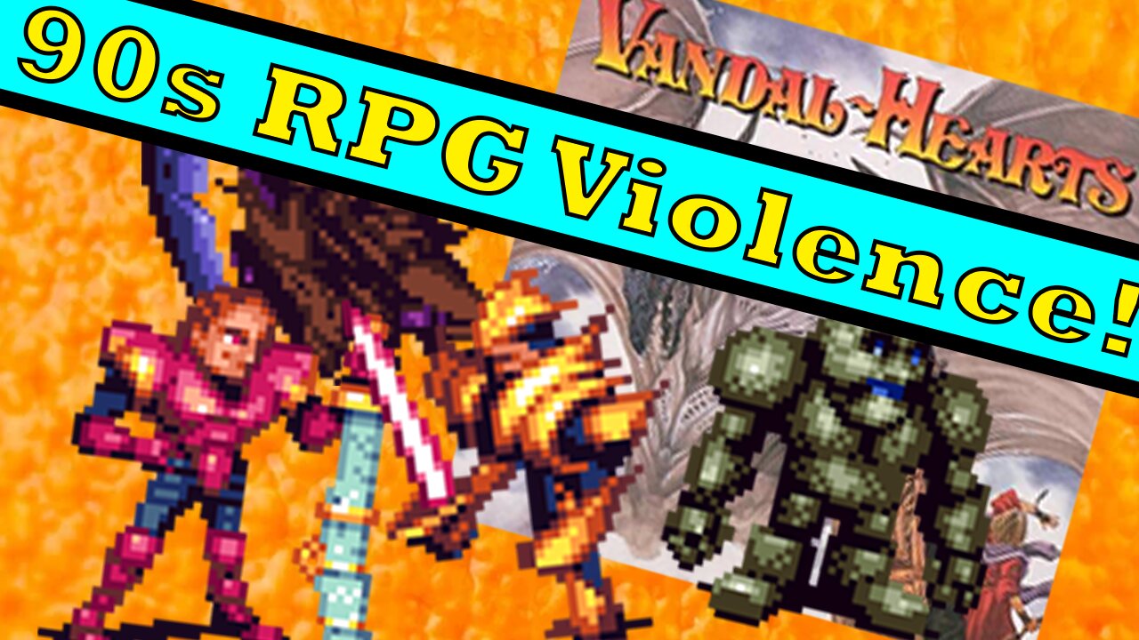 HYPER VIOLENT 90S RPG - Vandal Hearts (PlayStation)