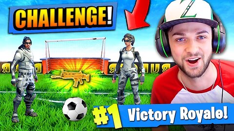 FORTNITE FREESTYLE FOOTBALL CHALLENGE !