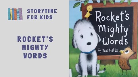 ‎@Storytime for Kids | Rocket's Mighty Words by Tad Hills