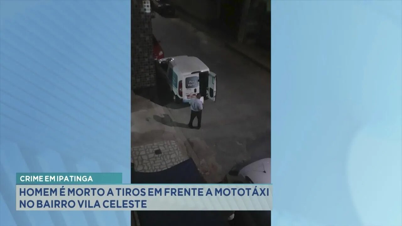 Crime em Ipatinga: homem é morto a tiros em frente a mototáxi no bairro Vila Celeste