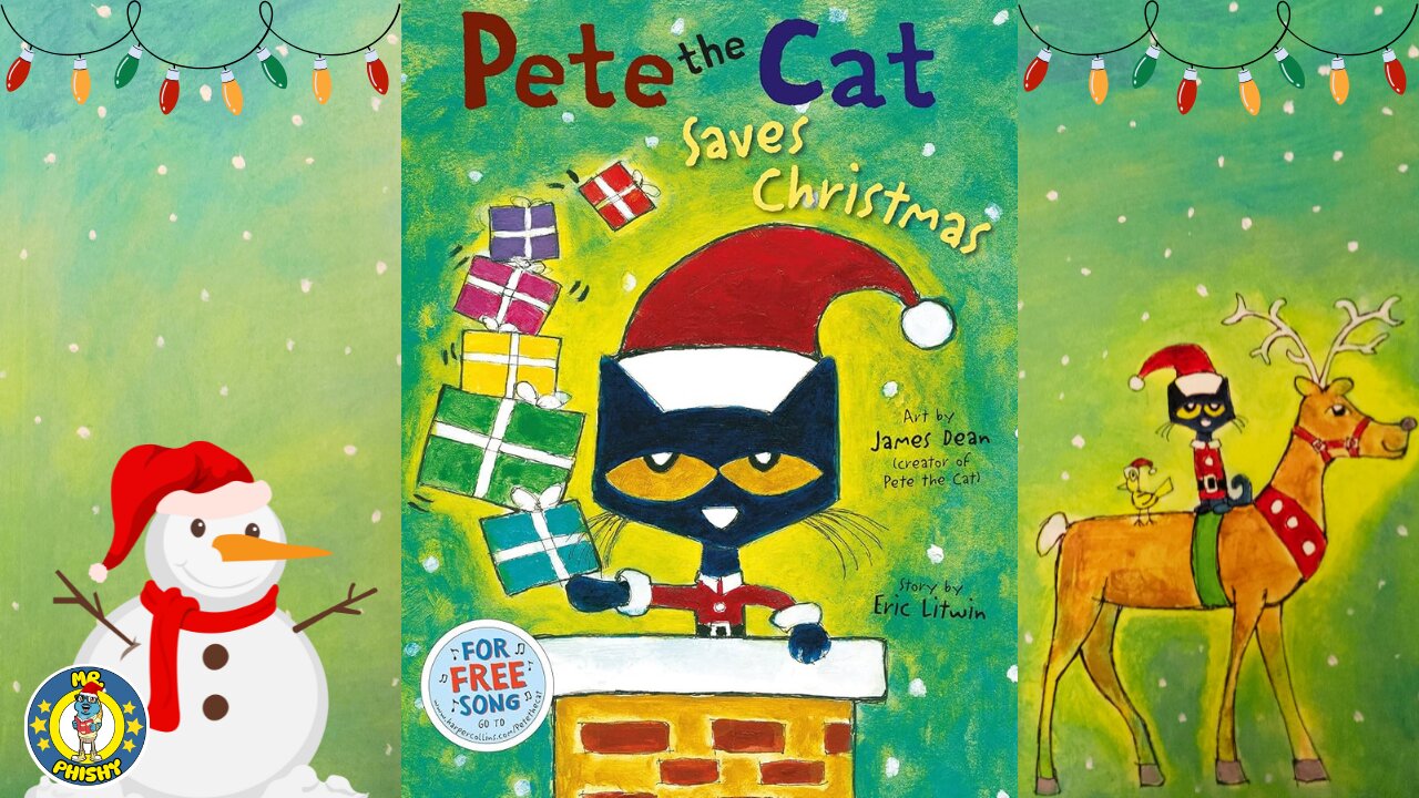 🎅Pete the Cat Saves Christmas! | 🎵Sing Along! | Wonderfully Read By Mr. Phishy!