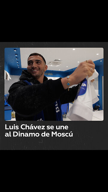 Luis Chávez paga su cláusula de rescisión y se une al Dinamo de Moscú