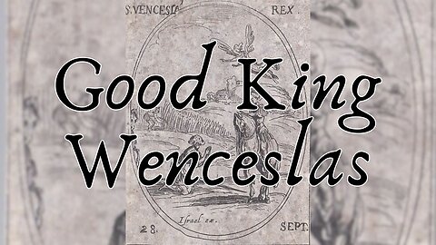 Sing Along with Good King Wenceslas