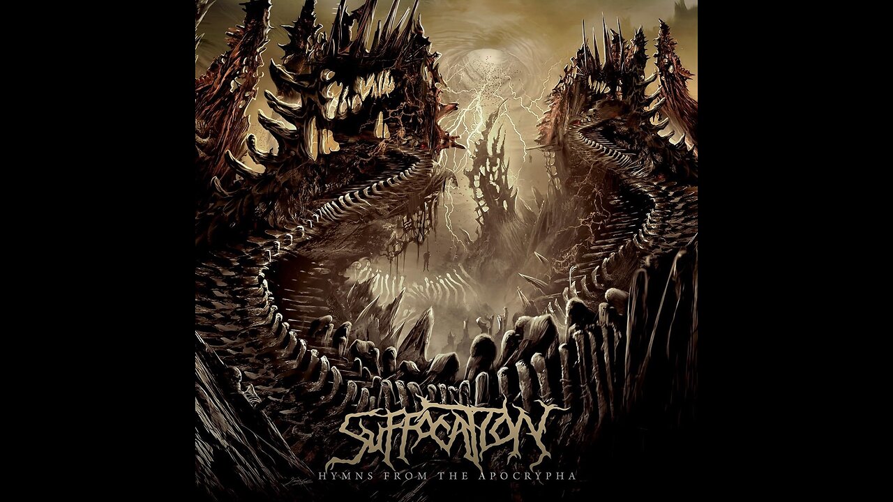 Suffocation - Hymns From The Apocrypha