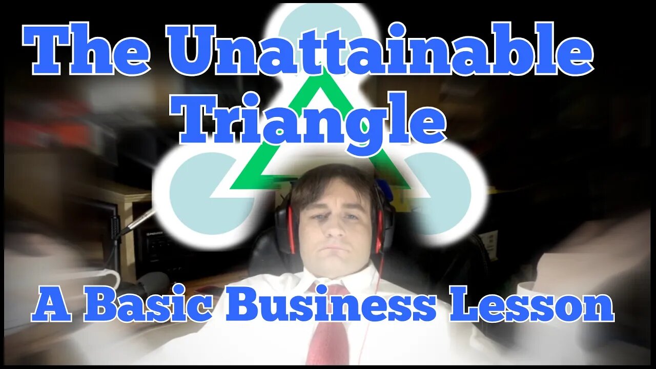 "The Unattainable Triangle": Explaining Business