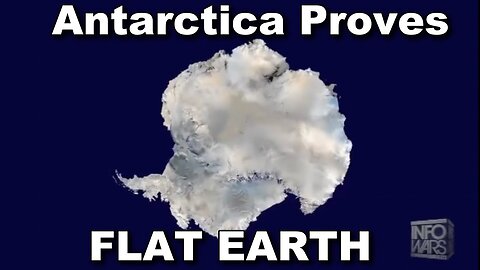 Antarctica proves FLAT EARTH