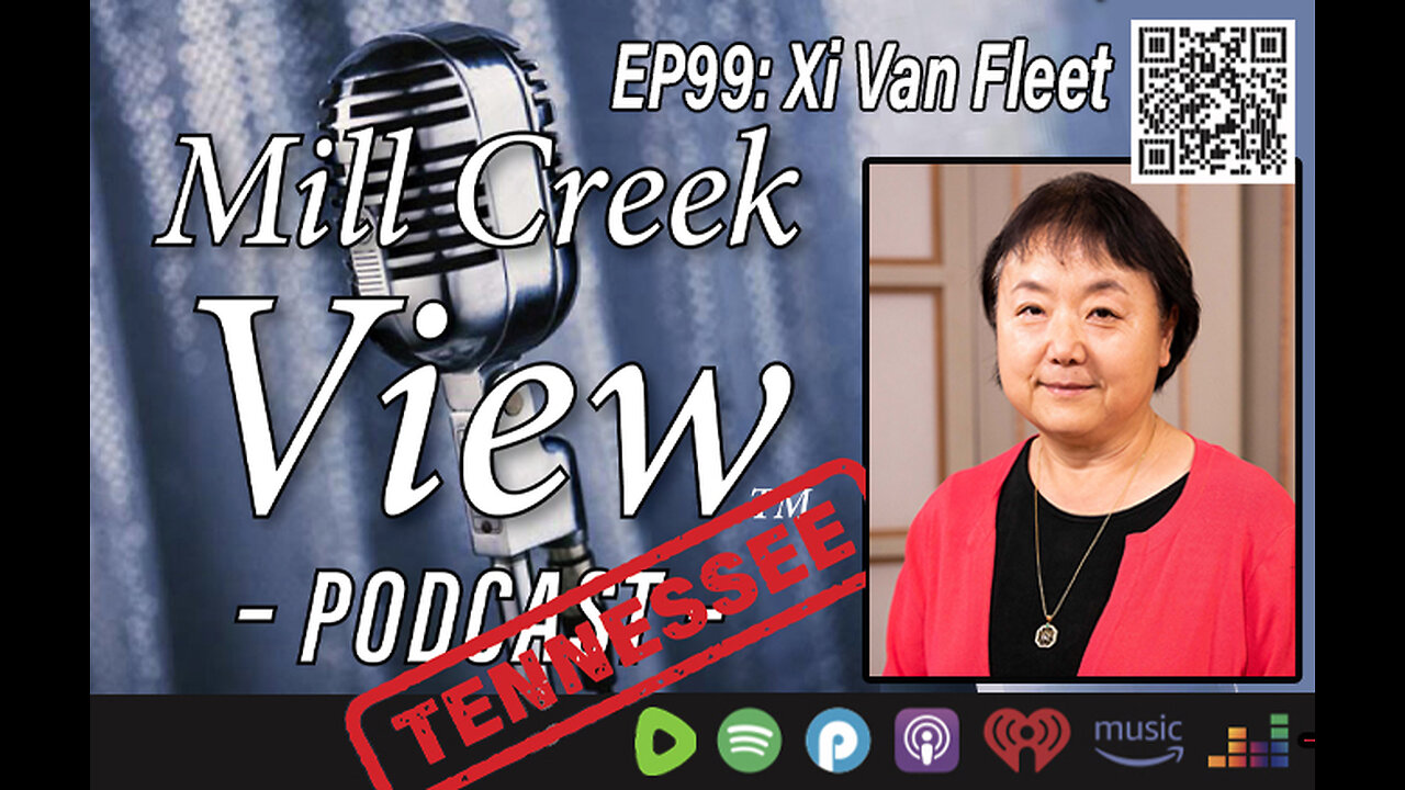 Mill Creek View Tennessee podcast EP99 Xi Van Fleet Interview & More 5 31 23