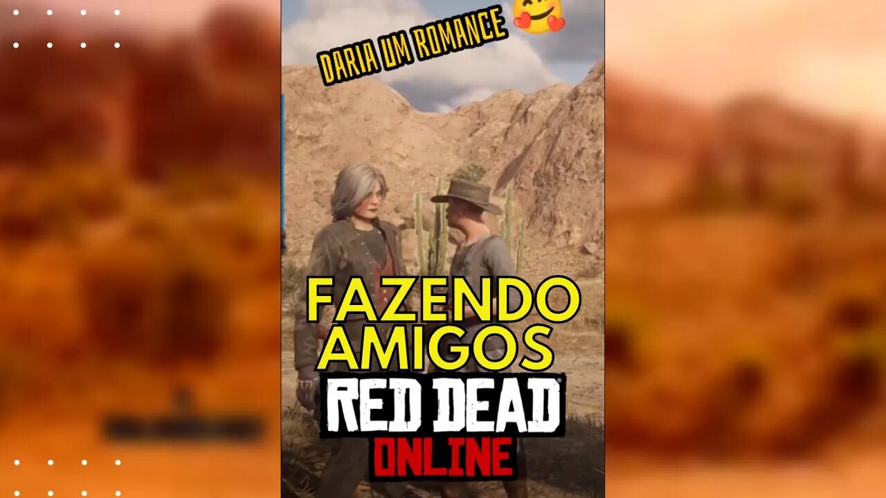 TENTANDO FAZER AMIGOS NO RED DEAD ONLINE