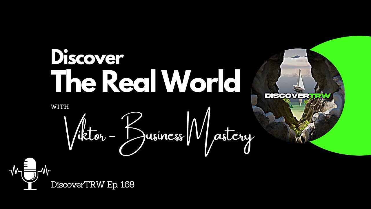 Business Mastery Success - Viktor | The Real World | Interview #168