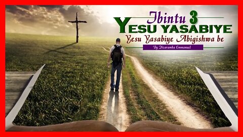 Nzaramba Emmanuel - Ibintu bitatu Yesu Yasabiye Abigishwa be