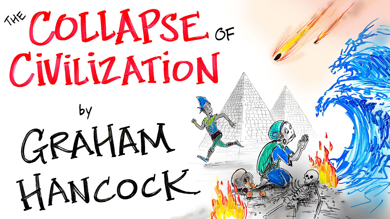 Who Would SURVIVE the Collapse of Civilization? - Graham Hancock