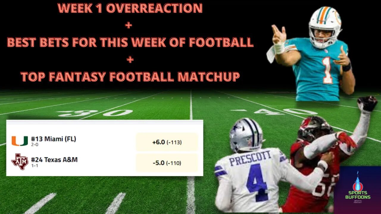 NFL Week 1 Overreaction + Top Bet & Fantasy Football Matchup