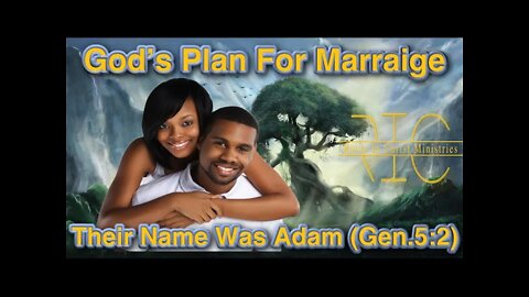 2222 - (5/22/22) Be Fruitful and Multiply Series: God Called Them Adam