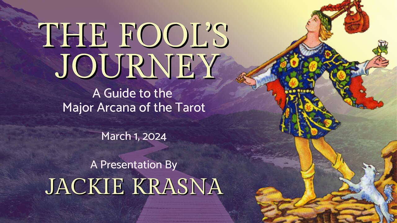 The Fool's Journey: A Guide To The Major Arcana Of The Tarot