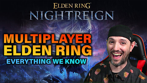 ELEDN RING NIGHTREIGN! Everything we Know!