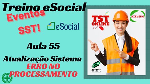 Aula 55 Erro no Processamento Eventos de SST Como Resolver