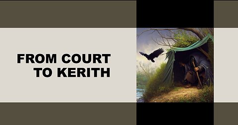 From Court to Kerith