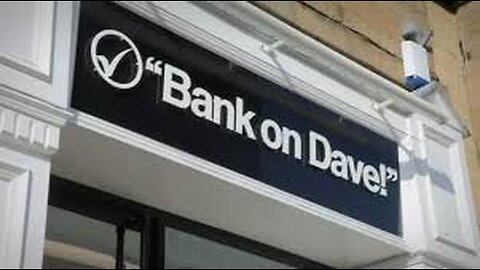 Bank of Dave Episode 1