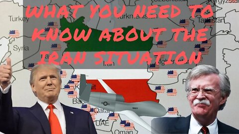 What You Need To Know About The Iran Situation