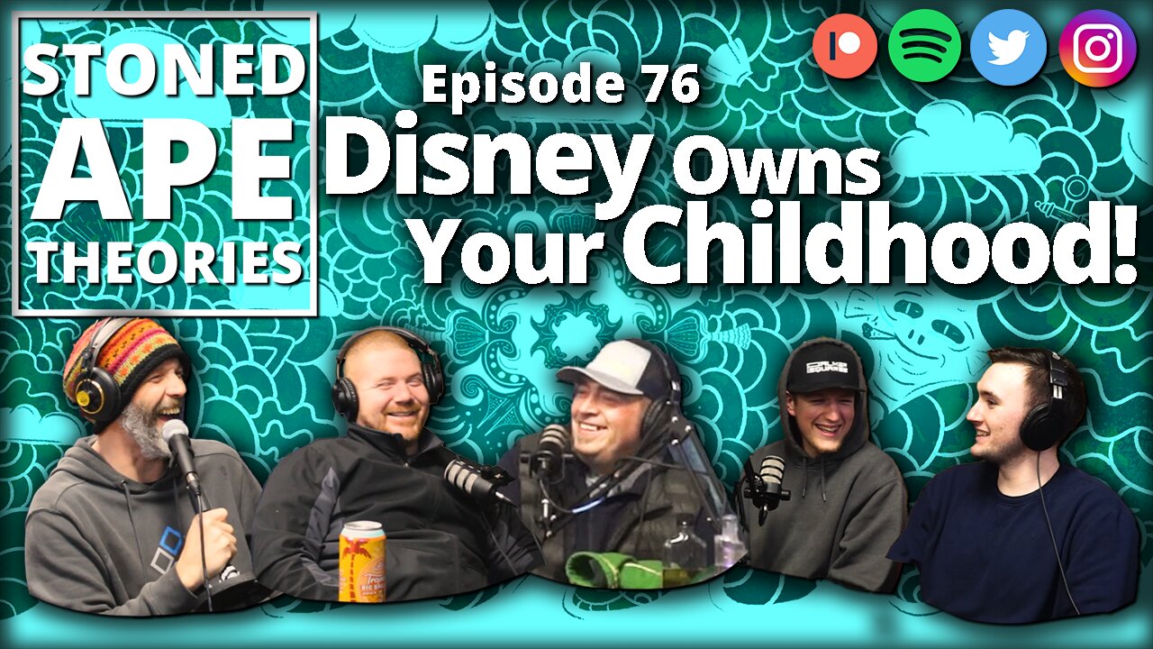 Disney Owns Your Childhood! SAT Podcast Episode 76