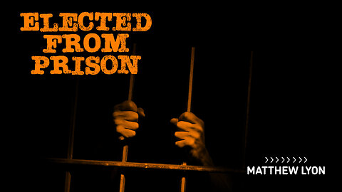Elected from Prison: Matthew Lyon