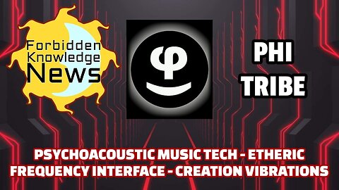 Psychoacoustic Music Tech - Etheric Frequency Interface - Creation Vibrations | Phi Tribe
