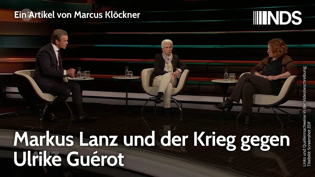 Markus Lanz und der Krieg gegen Ulrike Guérot | Marcus Klöckner | NachDenkSeiten-Podcast