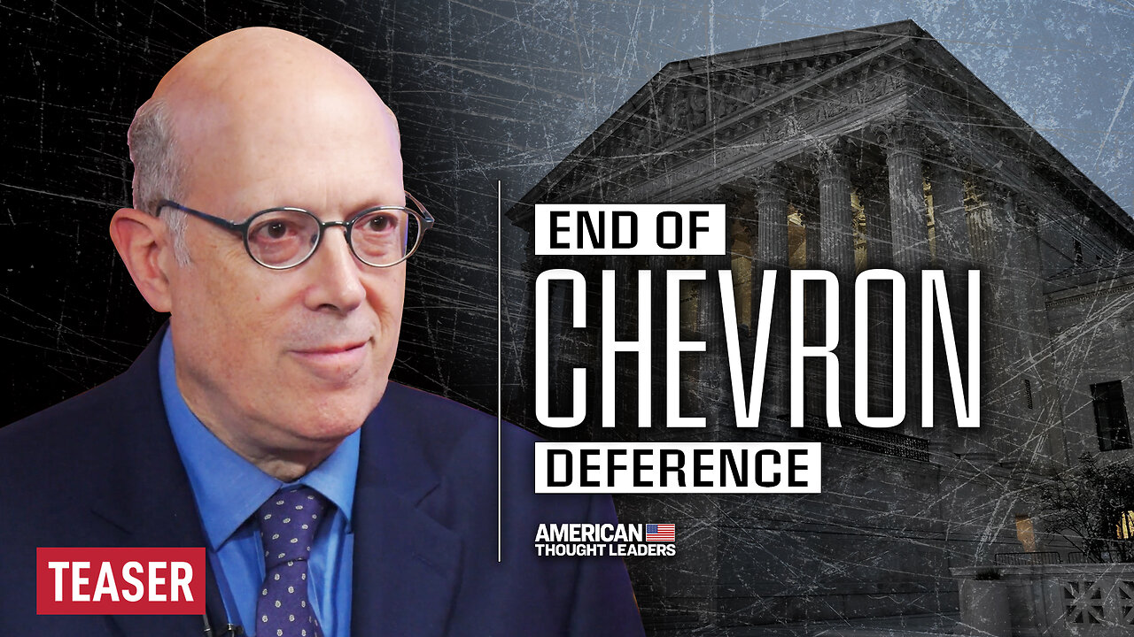 How Landmark SCOTUS Ruling on Chevron Deference Curbs Federal Agency Power: Philip Hamburger