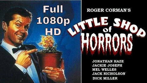The Little Shop Of Horrors (1960)