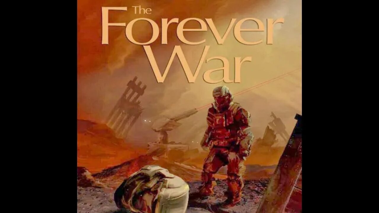 Joe Haldeman's The Forever War - Time Waits For No One