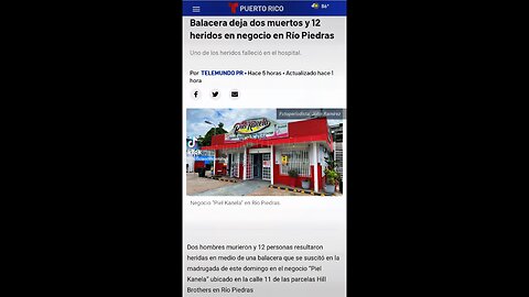 SALDO 2 MUERTOS Y 12 HERIDOS BALACERA NEGOCIO RÍO PIEDRAS PR
