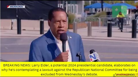 BREAKING NEWS: Larry Elder, a potential 2024 presidential candidate, elaborates on