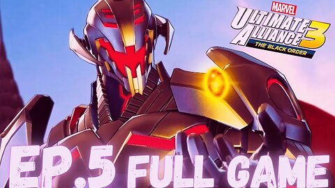 MARVEL ULTIMATE ALLIANCE 3: THE BLACK ORDER Gameplay Walkthrough EP.5- Ultron FULL GAME