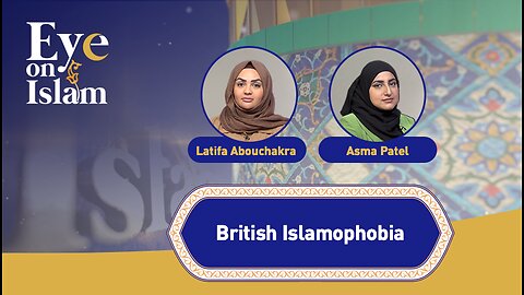 Eye On Islam: British Islamophobia