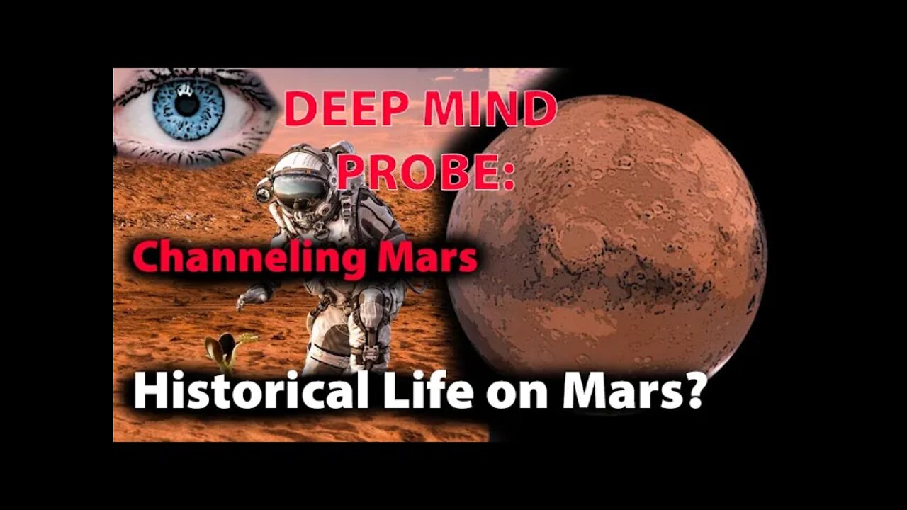 Mars; Life on Mars? || Deep Mind Probe