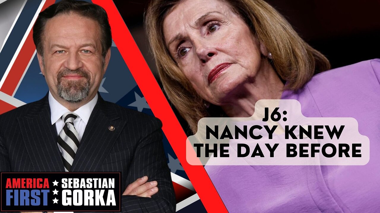 J6: Nancy knew the day before. John Solomon with Sebastian Gorka on AMERICA First