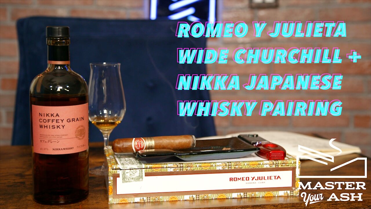 Romeo y Julieta Wide Churchill Cuban Cigar + Nikka Japanese Whisky