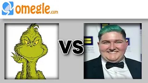 THE GRINCH VS. TRANS ON OMEGLE