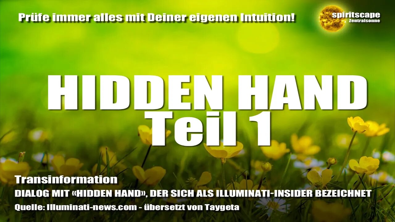 DIALOG MIT «HIDDEN HAND», DER SICH ALS ILLUMINATI-INSIDER BEZEICHNET Teil 1 - Transinformation.net