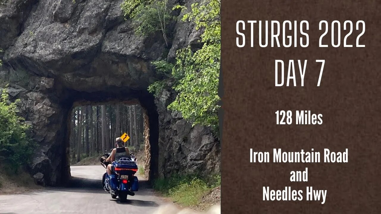 Sturgis 2022: Day 7 - Iron Mountain Road & Needles Hwy