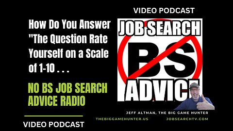 How Do You Answer the Question Where They Want You to Rate Yourself on a 1-10 Scale?