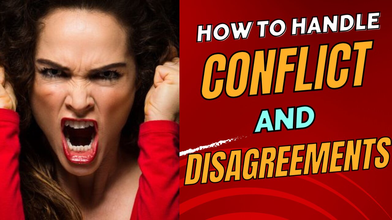 How To Handle Conflict And Disagreements