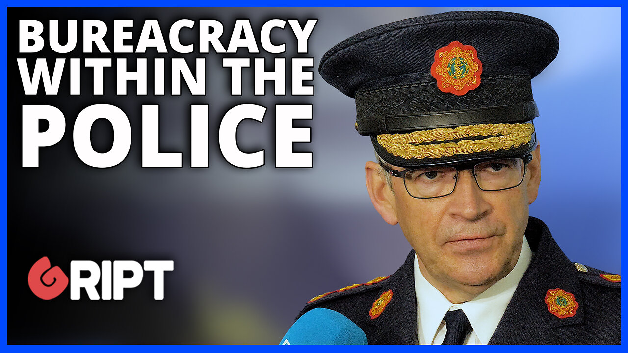 Garda Commissioner on bureacracy within the force