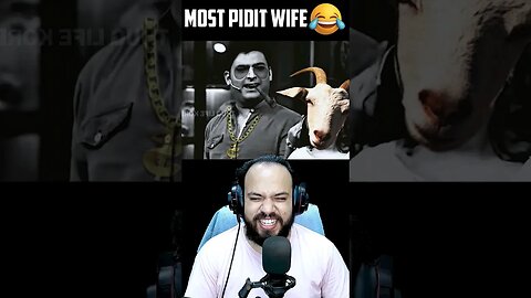 Most Pidit Wife🤣😆😂#shorts #short #funnyshorts #reactionvideo