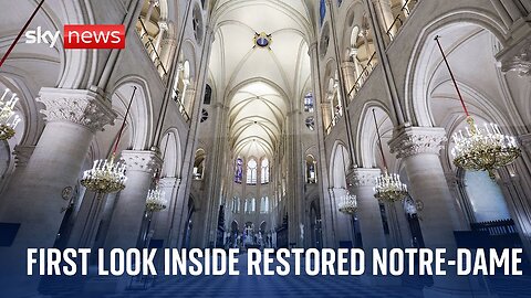 Inside restored Notre-Dame Cathedral 5 yrs after devastating fire