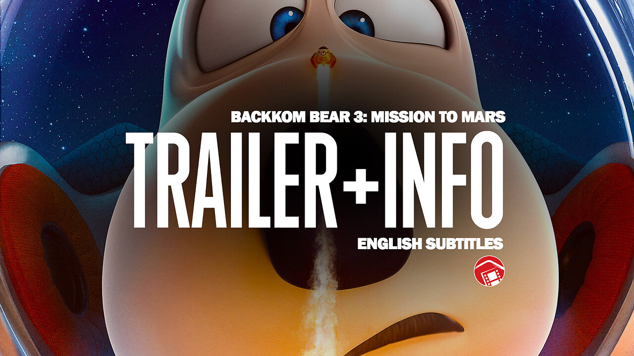 BACKKOM BEAR: MISSION TO MARS - Third Movie In The Secret Agent Backkom Universe (2023) 贝肯熊3:火星任务
